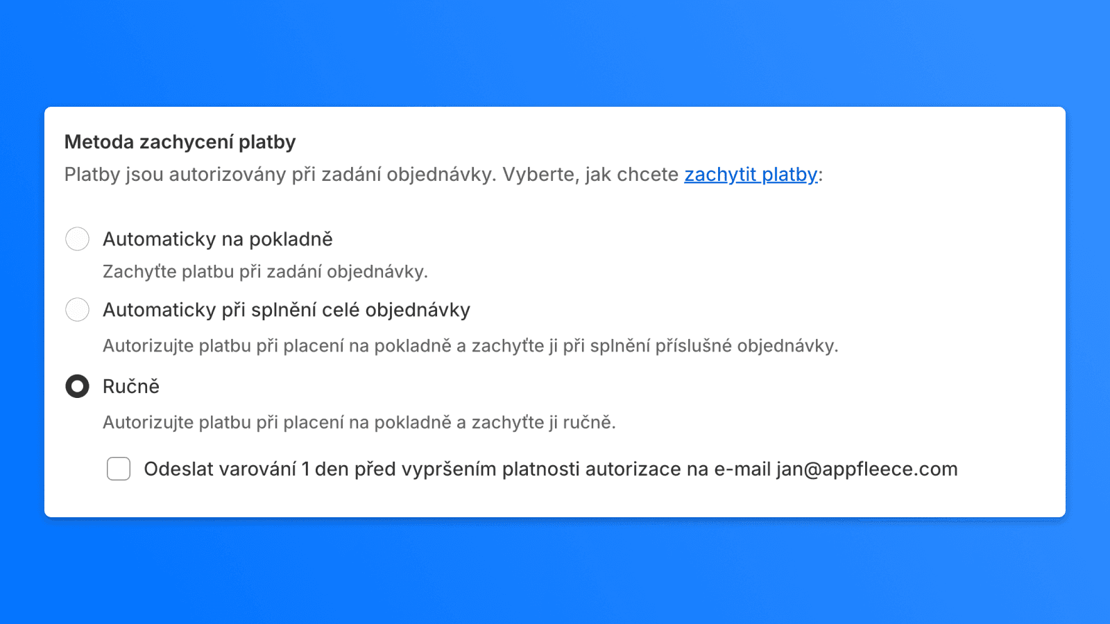 Ukázka nastavení metody ručního zachycení plateb na Shopify