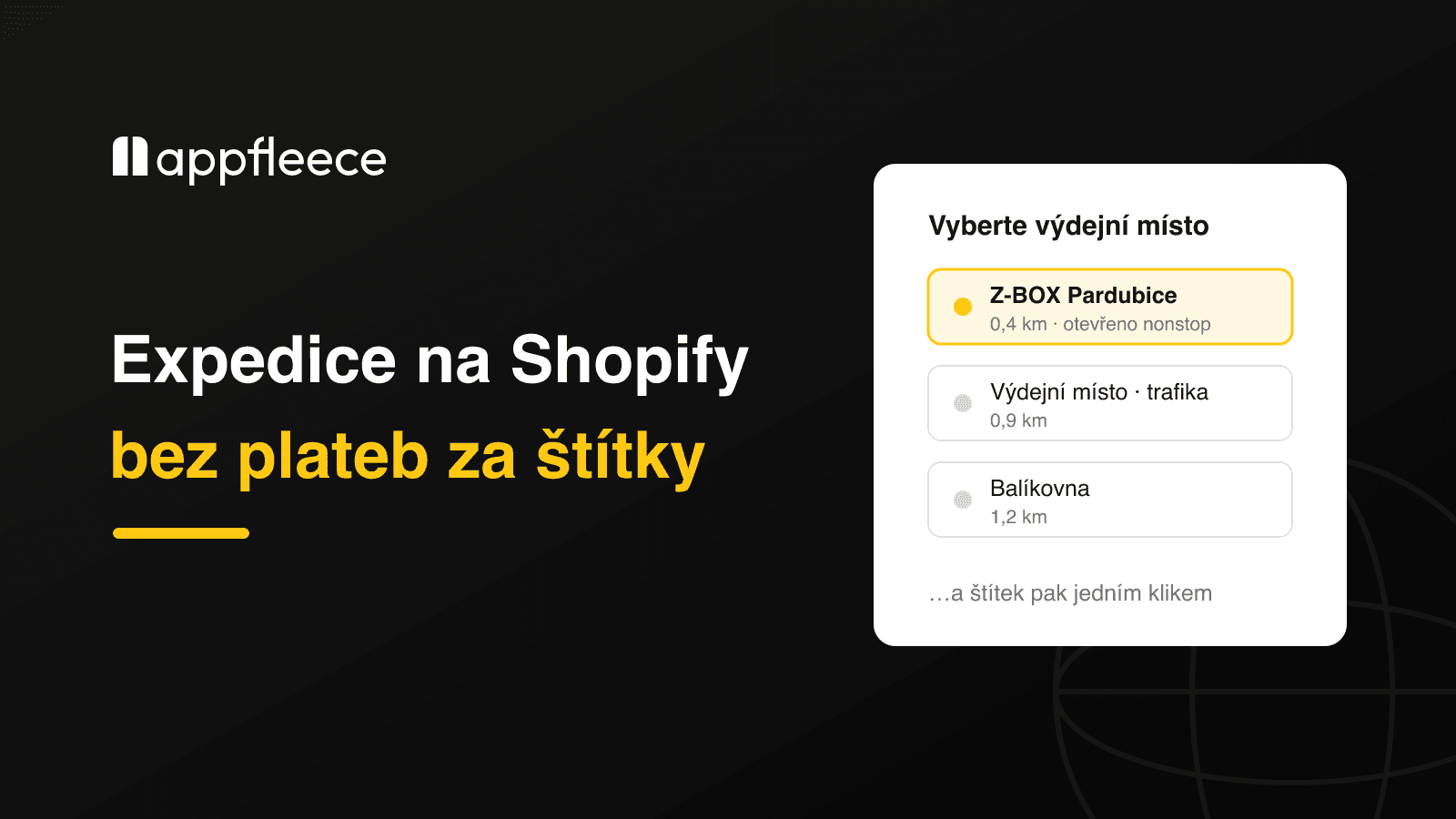 Výběr výdejního místa a tisk štítků pro české dopravce na Shopify